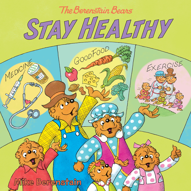 Berenstain Bears Stay Healthy, The