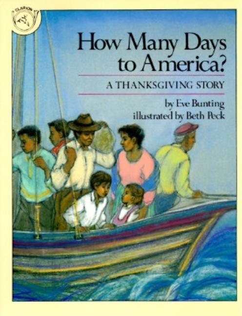 How Many Days to America?: A Thanksgiving Story