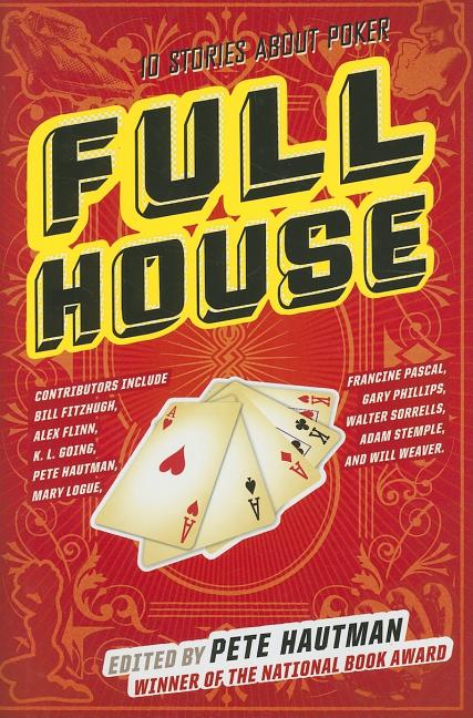 Full House: 10 Stories about Poker