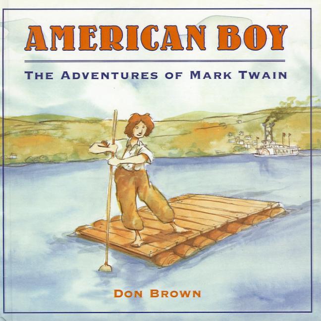 American Boy: The Adventures of Mark Twain