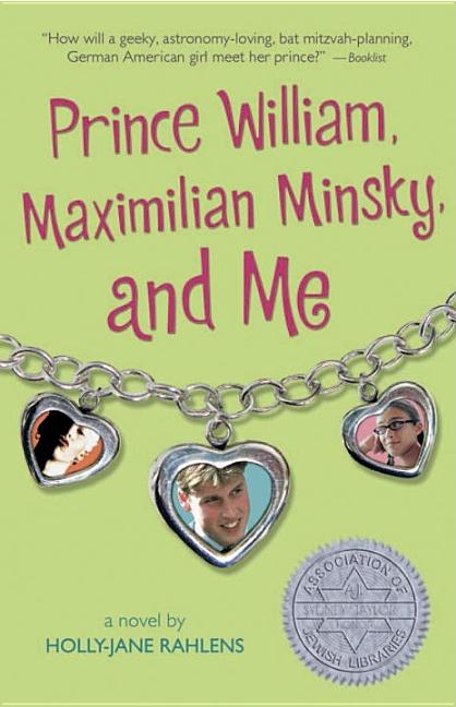 Prince William, Maximilian Minsky, & Me