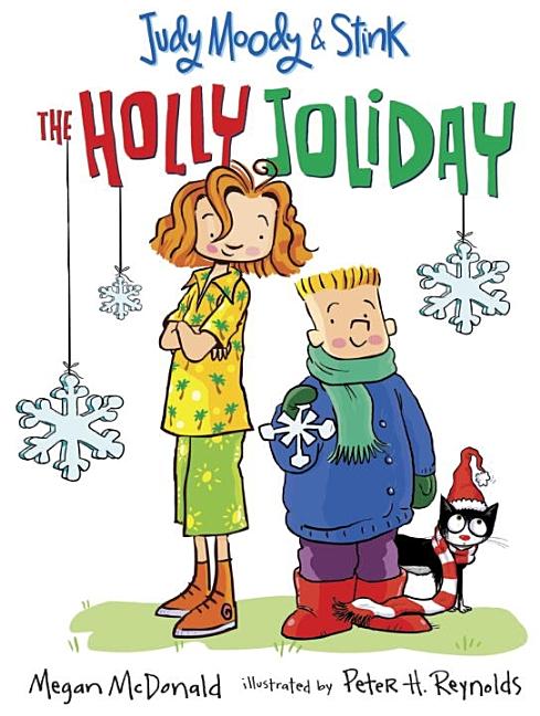The Holly Joliday: Judy Moody & Stink