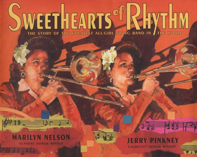 Sweethearts of Rhythm: The Story of the Greatest All-Girl Swing Band in the World