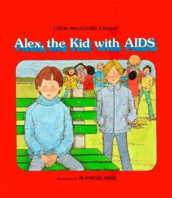 Alex, the Kid with AIDS