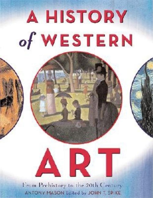A History of Western Art: From Prehistory to the 20th Century