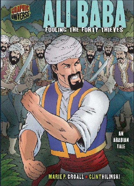 Ali Baba: Fooling the Forty Thieves: An Arabian Tale