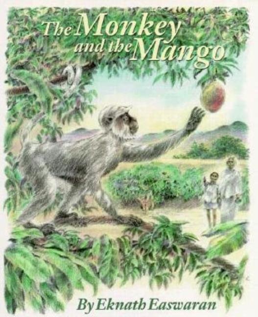 The Monkey and the Mango: Stories of My Granny