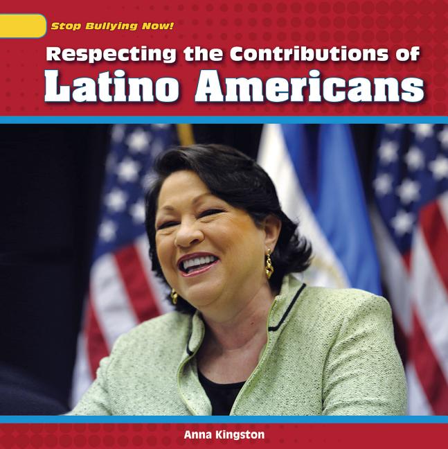 Respecting the Contributions of Latino Americans