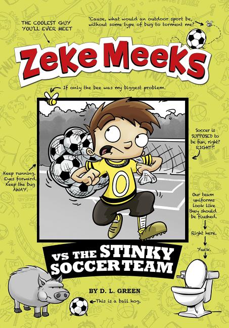 Zeke Meeks vs the Stinky Soccer Team
