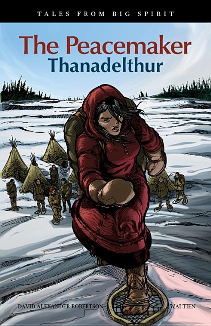 Peacemaker, The: Thanadelthur