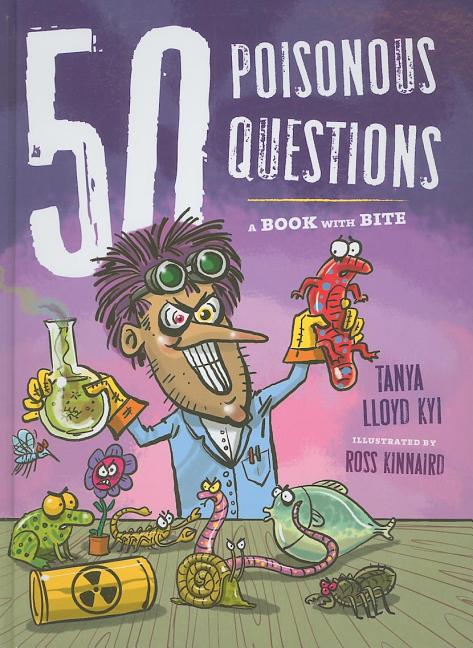 50 Poisonous Questions: A Book with Bite