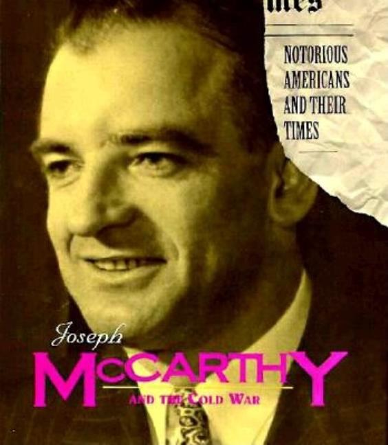 Joseph McCarthy and the Cold War