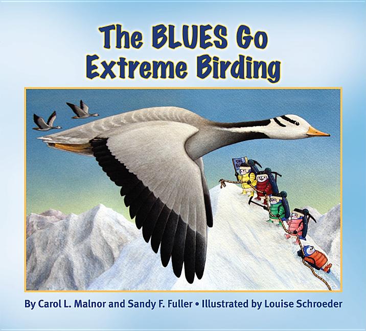 Blues Go Extreme Birding, The