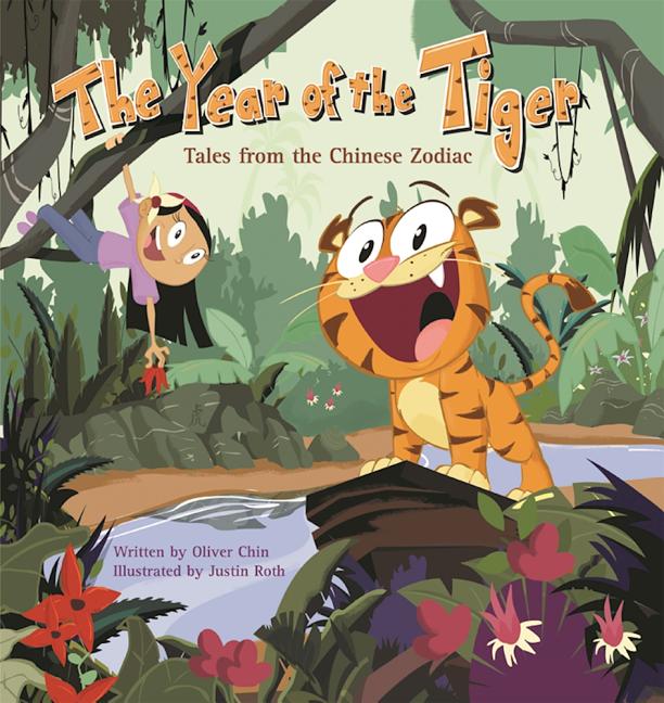 Year of the Tiger, The: Tales from the Chinese Zodiac
