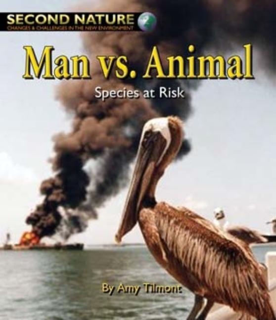 Man vs. Animal: Species at Risk