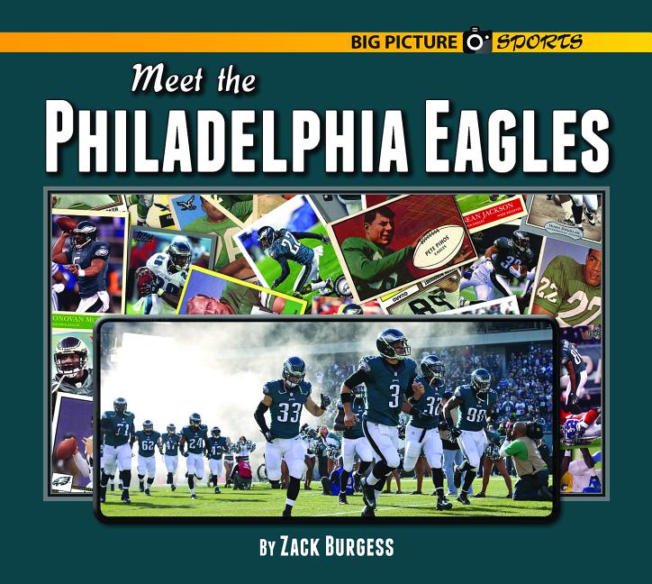 Meet the Philadelphia Eagles