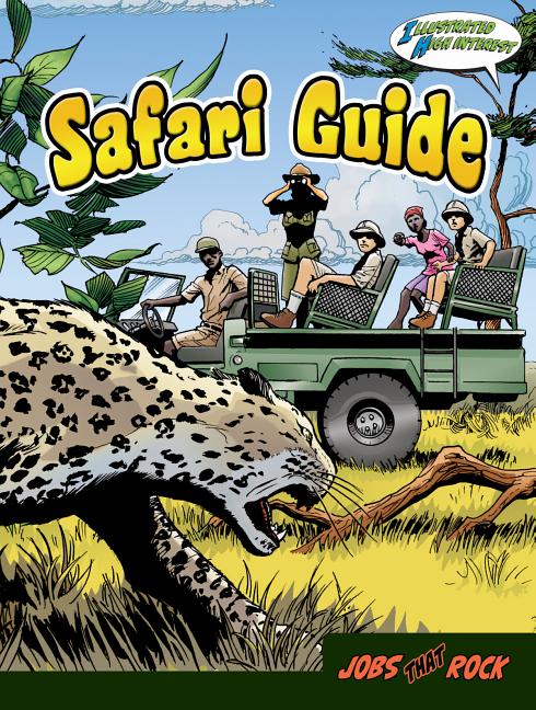 Safari Guide: Illustrated High Interest