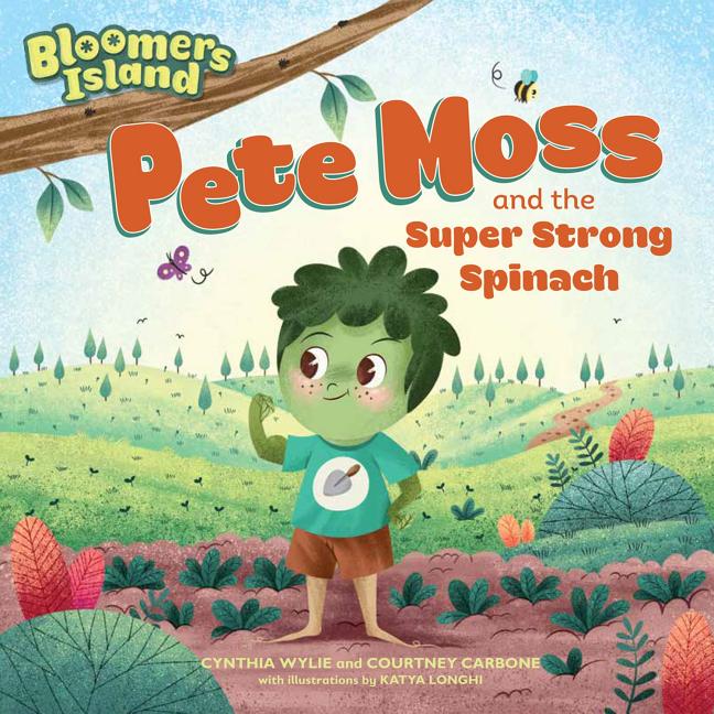 Pete Moss and the Super Strong Spinach