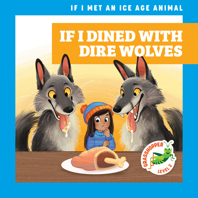 If I Dined with Dire Wolves