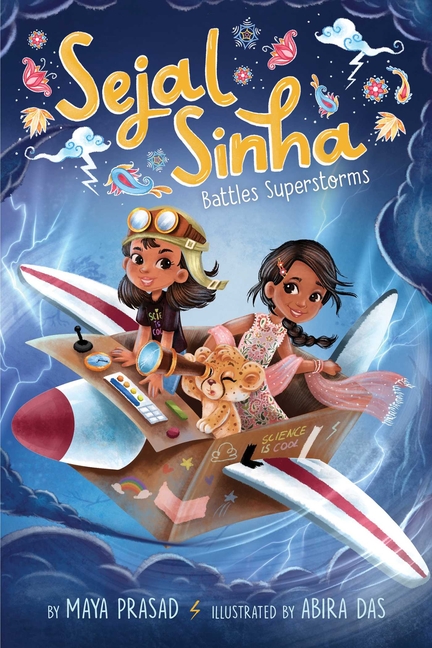 Sejal Sinha Battles Superstorms