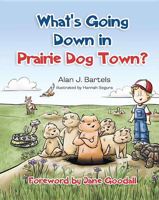 What's Going Down in Prairie Dog Town?