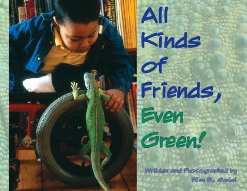 All Kinds of Friends, Even Green!