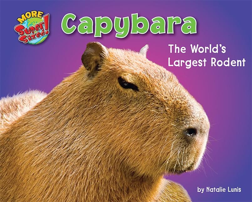 Capybara: The World's Largest Rodent