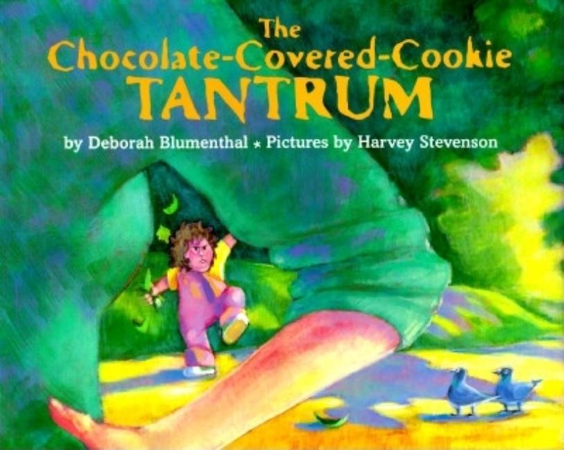 The Chocolate-Covered-Cookie Tantrum