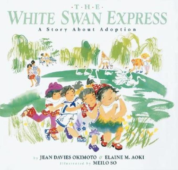 The White Swan Express: A Story about Adoption