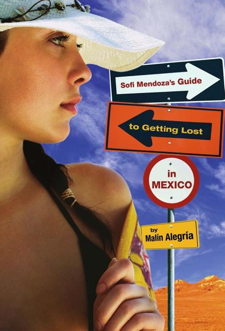 Sofi Mendoza's Guide to Getting Lost in Mexico