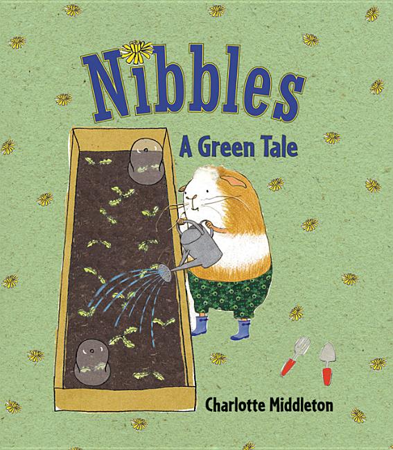 Nibbles: A Green Tale