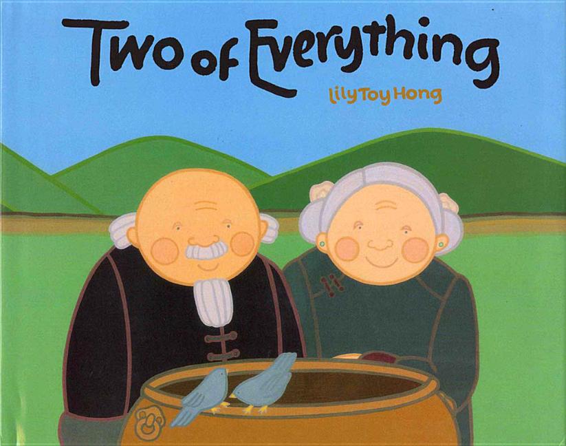Two of Everything: A Chinese Folktale