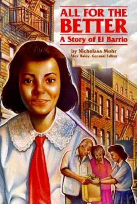 All for the Better: A Story of El Barrio