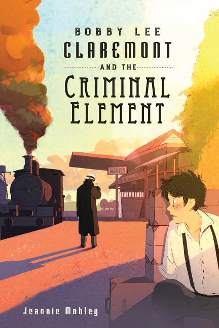 Bobby Lee Claremont and the Criminal Element