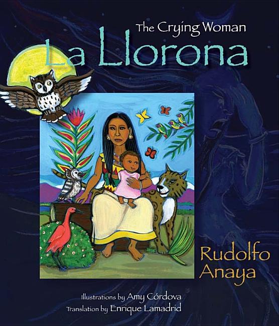 Crying Woman, The / La llorona book cover