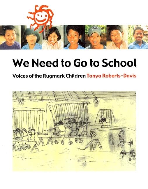 We Need to Go to School: Voices of the Rugmark Children