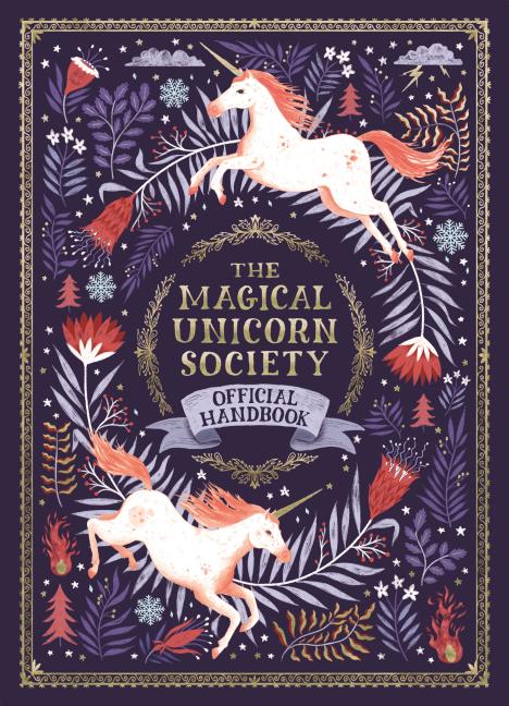 Magical Unicorn Society Official Handbook, The