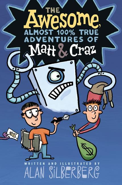 The Awesome, Almost 100% True Adventures of Matt & Craz
