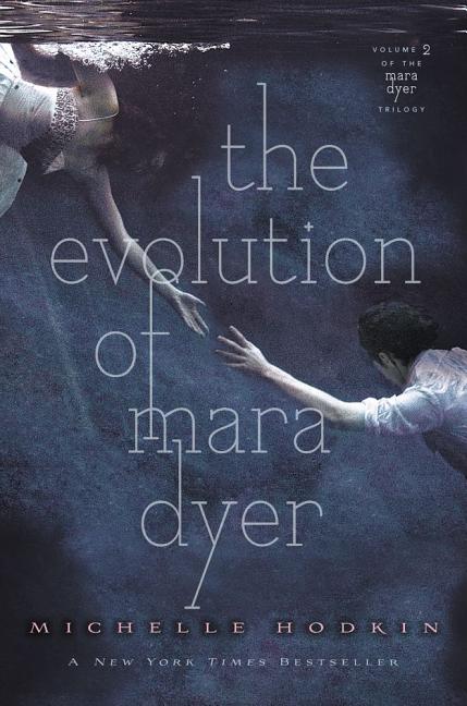 Evolution of Mara Dyer, The