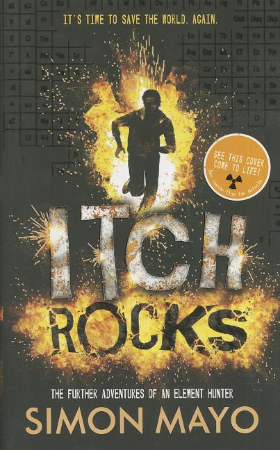 Itch Rocks: The Further Adventures of an Element Hunter