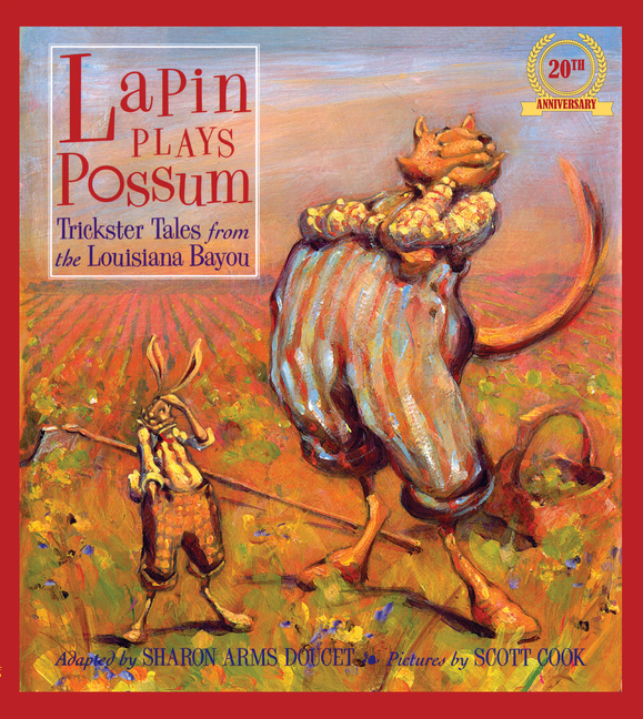 Lapin Plays Possum: Trickster Tales from the Louisiana Bayou