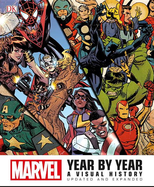 Marvel Year by Year: A Visual History, Updated and Expanded