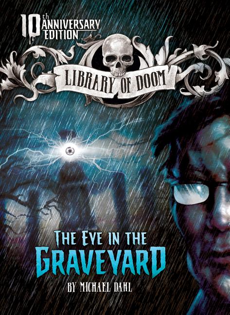 Eye in the Graveyard, The