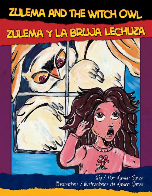 Zulema and the Witch Owl / Zulema y la bruja lechuza