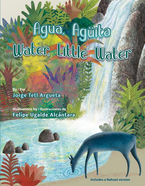 Agua, Agüita / Water, Little Water