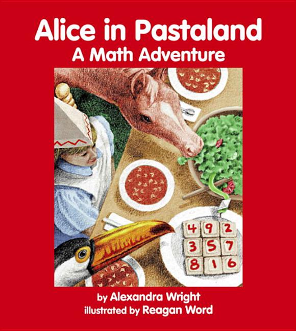 Alice in Pastaland: A Math Adventure