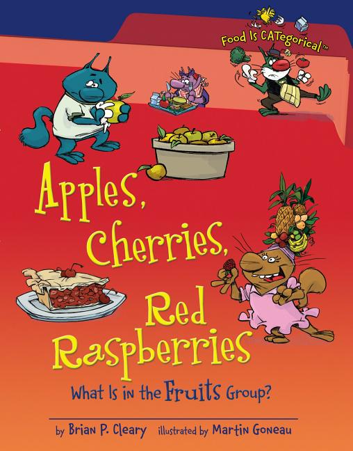 Apples, Cherries, Red Raspberries: What Is in the Fruits Group?