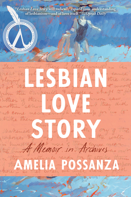 Lesbian Love Story: A Memoir in Archives