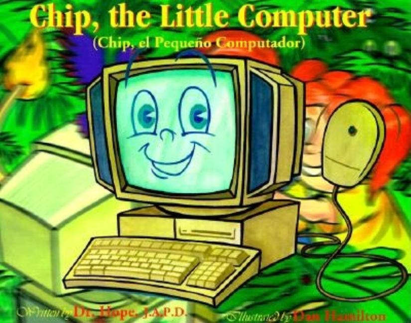 Chip, the Little Computer / Chip, el pequeno computador