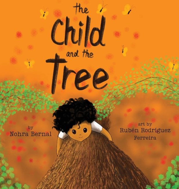 The Child And the Tree: A Tale for Better Times